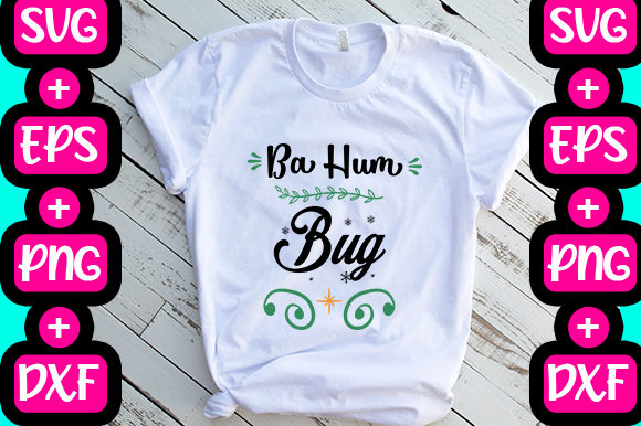 Ba Hum Bug Graphics for T-Shirt Designs