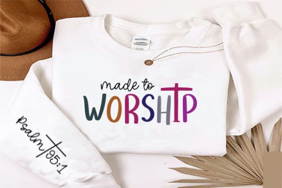 Made to Worship Sweater Sleeves: Graphics for T-Shirt Designs