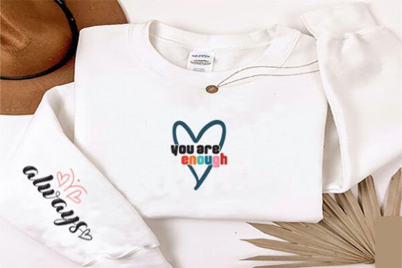 You Are Enough Alway Sleeves SVG Graphics for T-Shirts